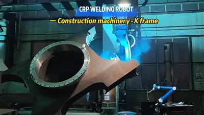 Robot Pengelasan CRP|Berbagi Aplikasi di Industri Mesin Konstruksi